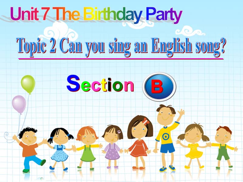 仁爱(科普版)英语七下《unit 7 topic 2 can you sing an english