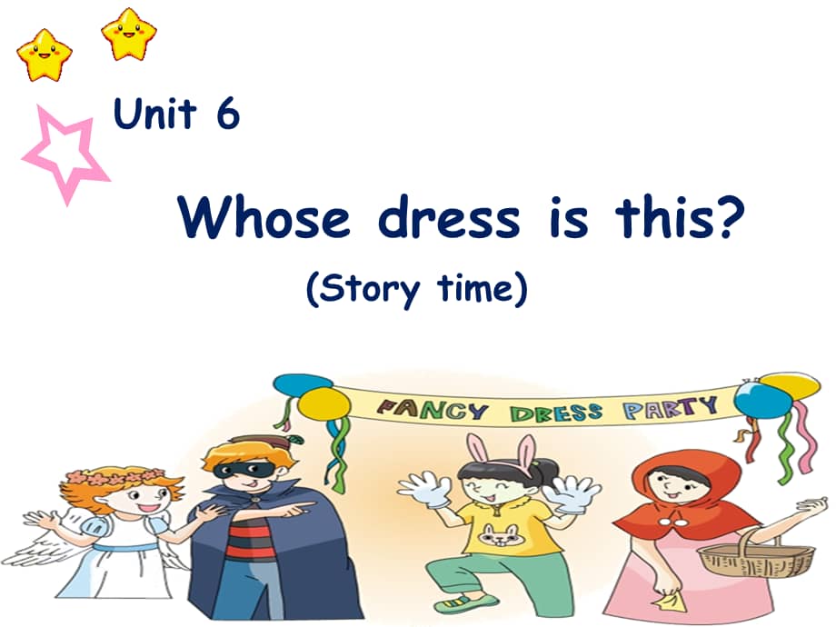译林版三起四年级下册英语unit6whosedressisthisstory